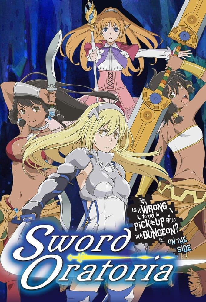 DanMachi (Season 1-5 + Sword Oratoria + Movie + OVAs)