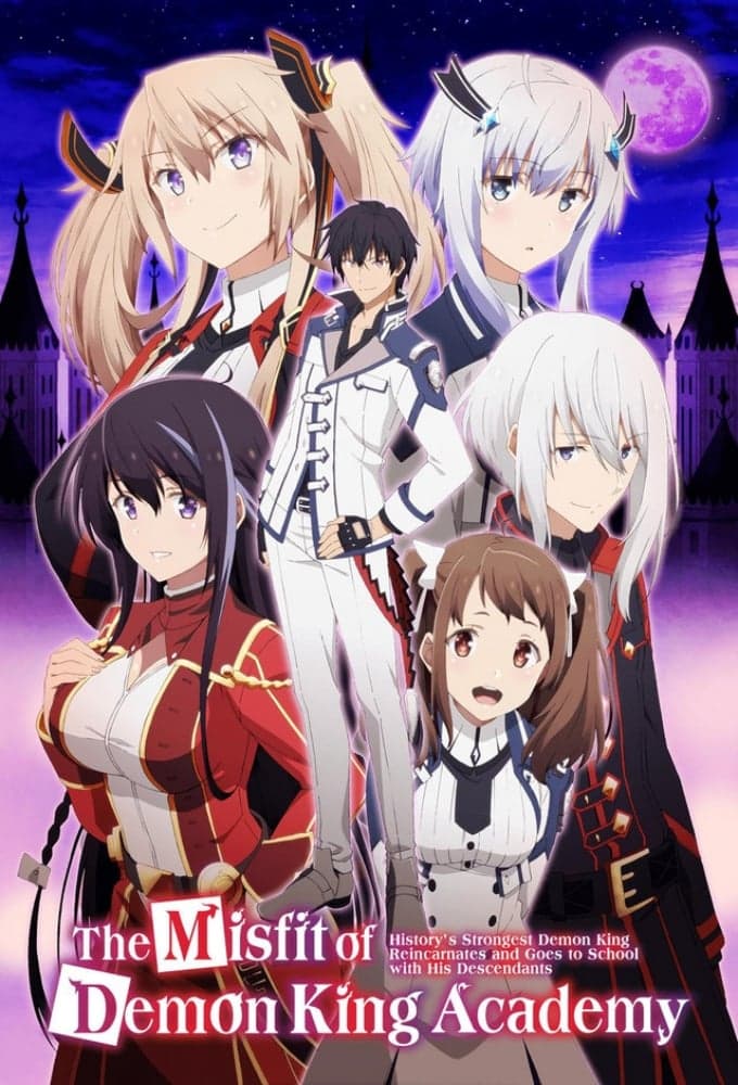 The Misfit of Demon King Academy (Season 1-2)