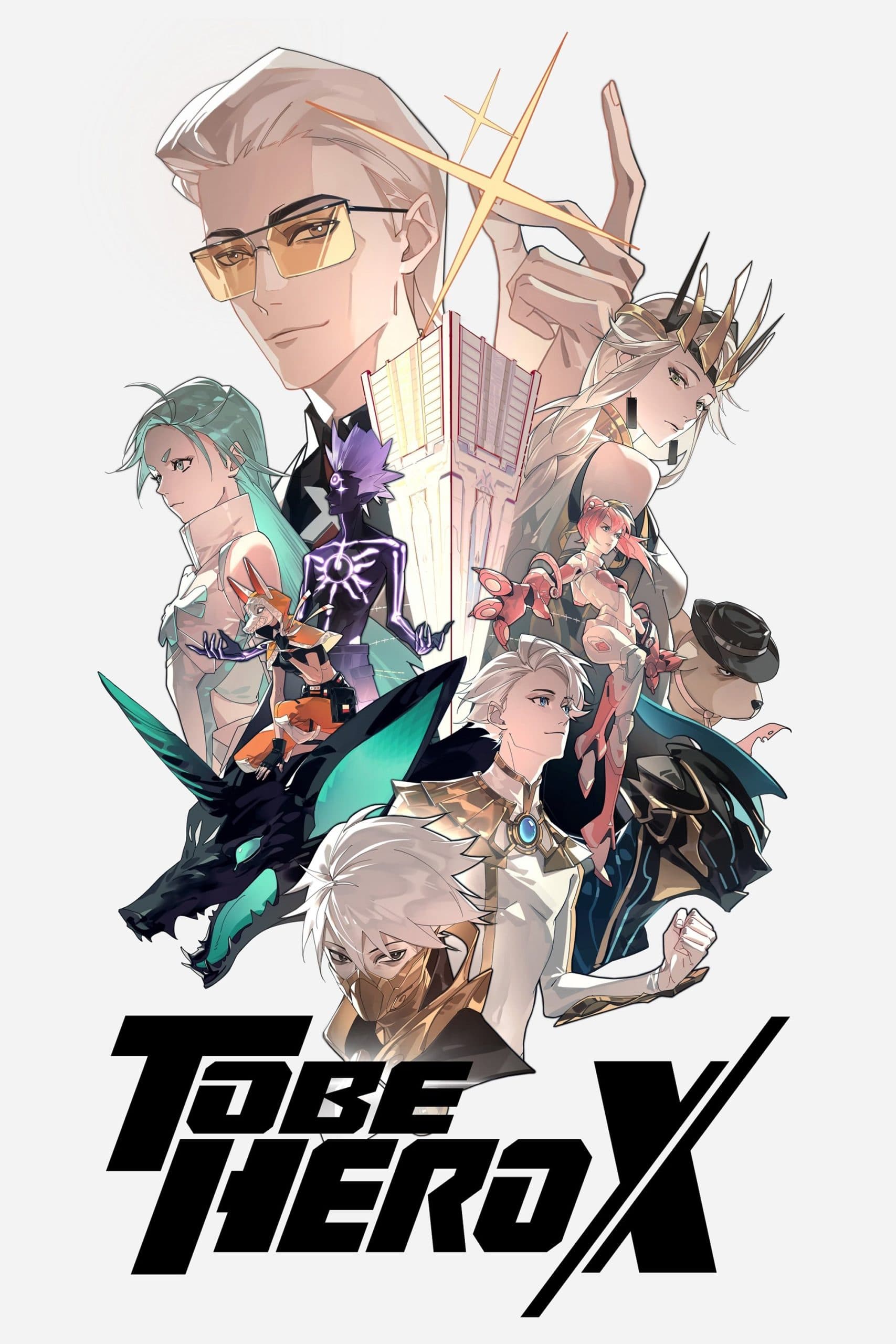 To Be Hero X (Tu Bian Yingxiong X) (Season 1)