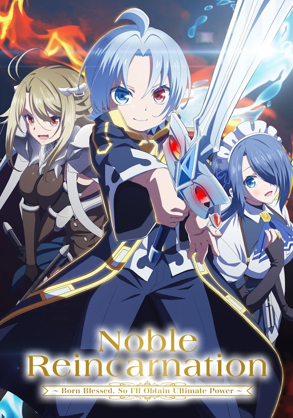 Noble Reincarnation: Born Blessed, So I’ll Obtain Ultimate Power