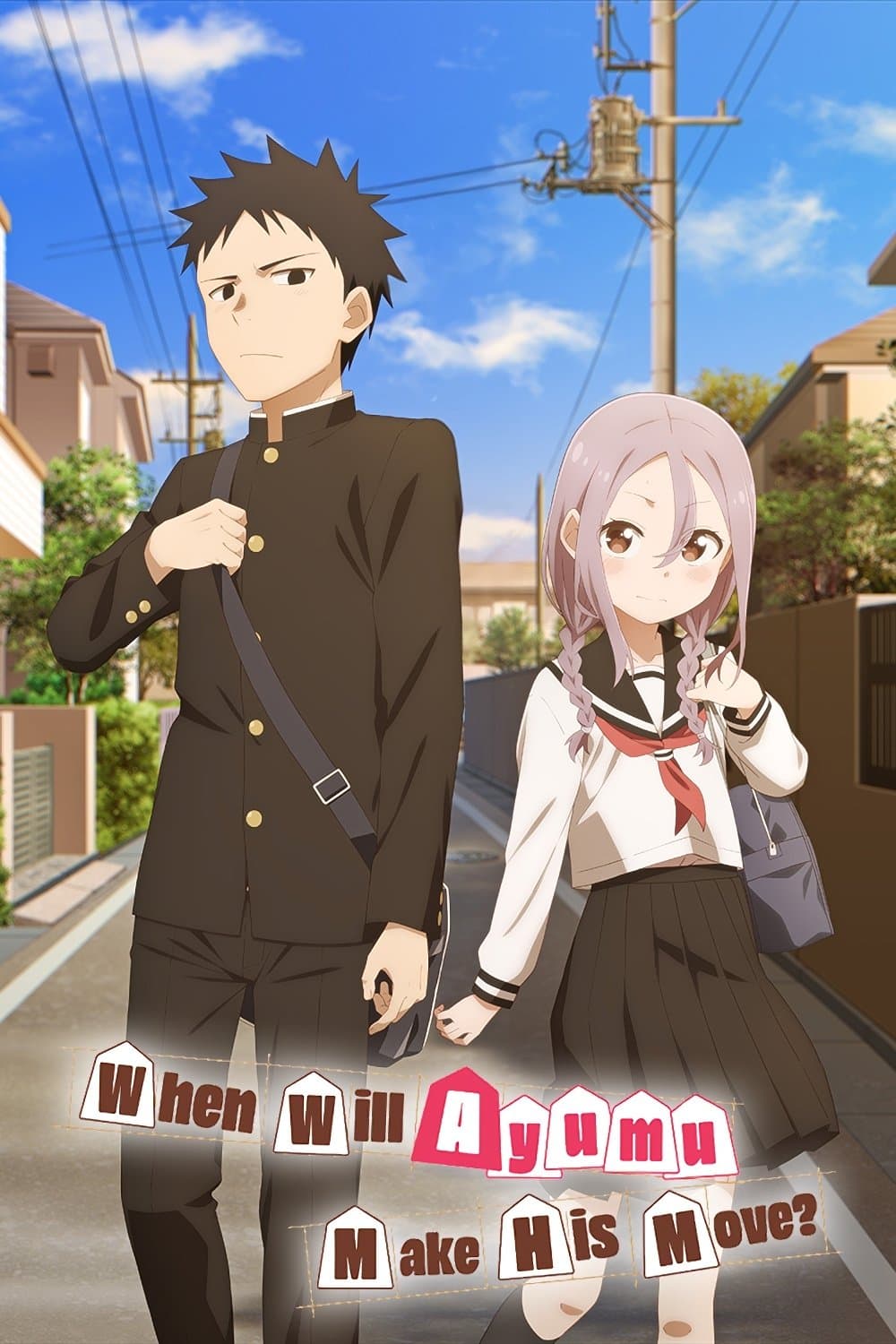 When Will Ayumu Make His Move? (Season 1)