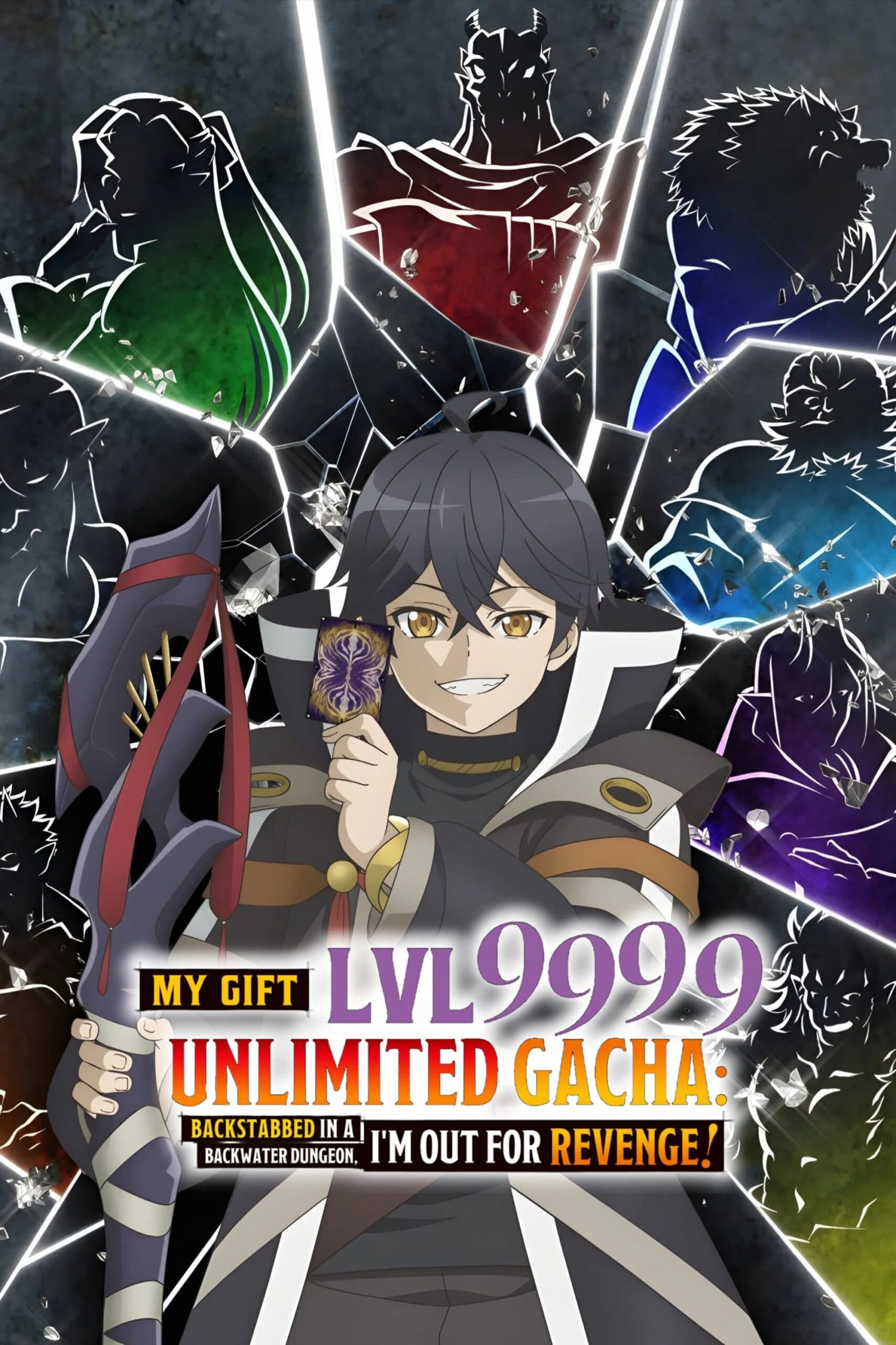 My Gift Lvl 9999 Unlimited Gacha (Mugen Gacha) (2025) (Season 1)