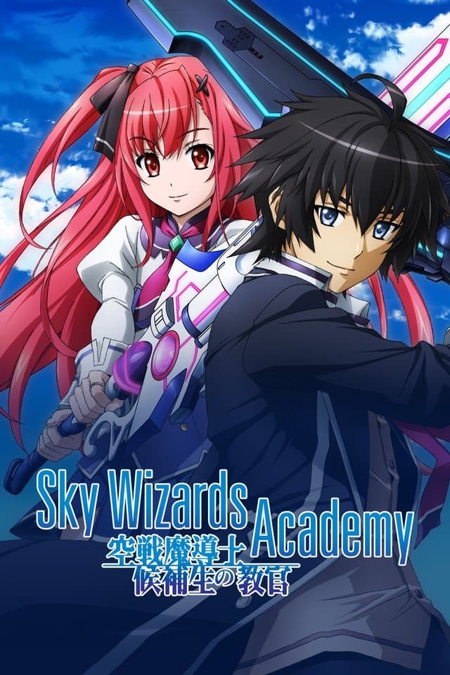 Sky Wizards Academy (Kuusen Madoushi Kouhosei no Kyoukan) (Season 1 + OVAs)